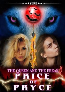 Read Price Of Pryce (The Queen And The Freak Sequel) Novel by YERB PDF Online Step-by-Step