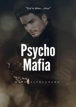 Read Psycho Mafia Novel by Mylovelyreaders PDF Online Step-by-Step