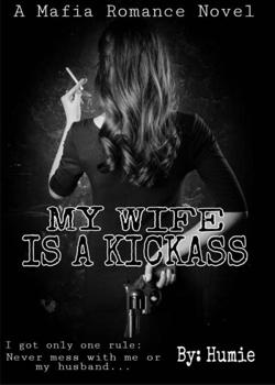 Read MY WIFE IS A KICK-ASS Novel by Humie PDF Online Step-by-Step