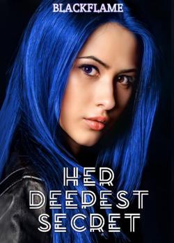 Read Her Deepest Secret Novel by BlackFlame PDF Online Step-by-Step