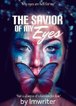 Read The Saviour Of My Eyes Novel by ImWriter PDF Online Step-by-Step