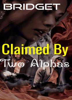 Read Claimed by two Alphas Novel by Penny ji PDF Online Step-by-Step