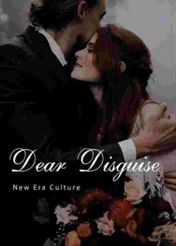 Read Dear Disguise Novel by New Era Culture PDF Online Step-by-Step