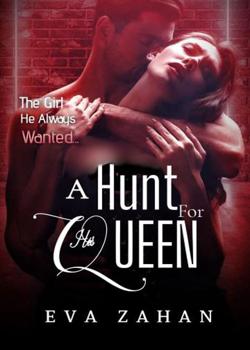 Read A Hunt For His Queen  Novel by Eva Zahan PDF Online Step-by-Step