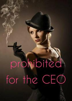 Read  prohibited for the CEO Novel by mary leterman PDF Online Step-by-Step