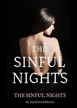 Read The Sinful Nights Novel by DarkTwistedDesires PDF Online Step-by-Step