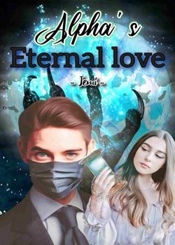 Read Alpha’s Eternal Love Novel by Jemi PDF Online Step-by-Step