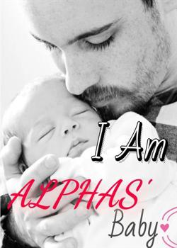 Read I am Alphas’ baby Novel by Daniel PDF Online Step-by-Step