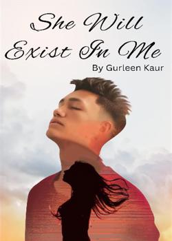 Read She Will Exist In Me  Novel by Gurleen Kaur PDF Online Step-by-Step