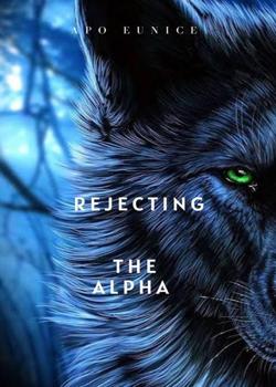 Read Rejecting the Alpha  Novel by Gojo sub PDF Online Step-by-Step