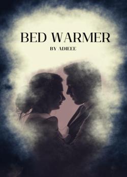 Read Bed Warmer Novel by Aidiee PDF Online Step-by-Step