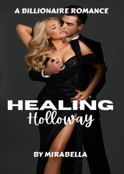 Read Healing Holloway  Novel by Mirabella PDF Online Step-by-Step