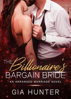 Read The Billionaire’s Bargain Bride Novel by Gia Hunter PDF Online Step-by-Step