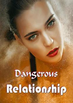 Read Dangerous Relationship Novel by Paisley Kehn PDF Online Step-by-Step