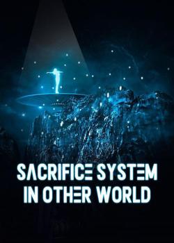 Read Sacrifice System in Other World Novel by Tu Su PDF Online Step-by-Step