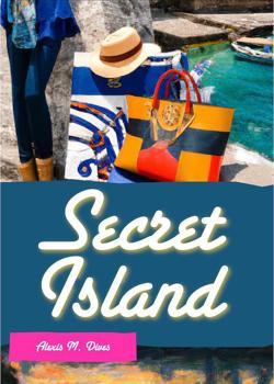 Read The Secret Island Novel by Alexis M. Dives PDF Online Step-by-Step