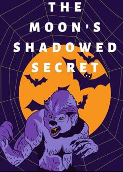 Read The Moon’s Shadowed Secret Novel by Royal Deo PDF Online Step-by-Step