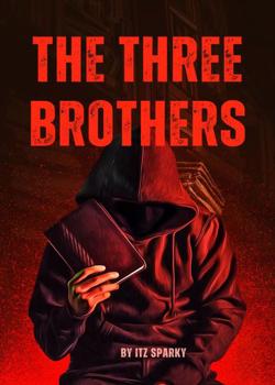 Read THE THREE BROTHERS Novel by fbnovels PDF Online Step-by-Step