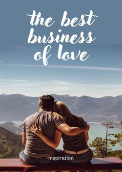 Read The best business of love. Novel by INSPIRATION PDF Online Step-by-Step