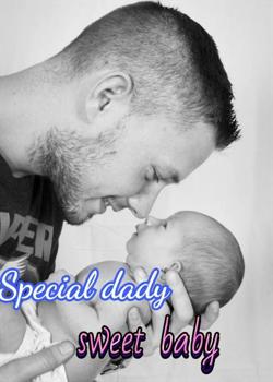 Read Special Daddy, Sweet Baby Novel by Daniel PDF Online Step-by-Step