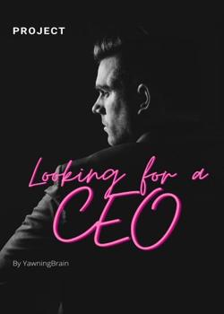 Read Project Looking for a CEO Novel by YawningBrain PDF Online Step-by-Step