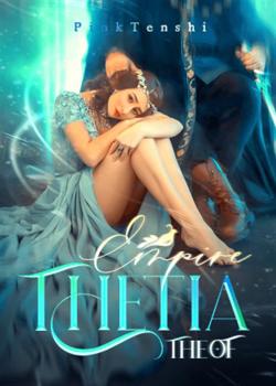 Read The Empire of Thetia Novel by PinkTenshi PDF Online Step-by-Step