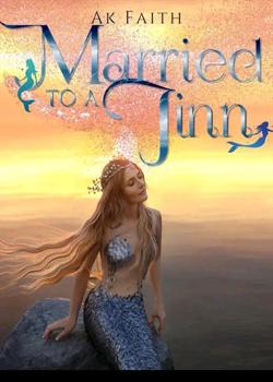 Read Married to a jinn Novel by Ak Faith PDF Online Step-by-Step