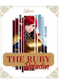 Read Sylvvia, The Ruby Paladin Novel by Sylvvia PDF Online Step-by-Step