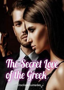 Read THE GREEK’S LOVE   Novel by Graciliane  PDF Online Step-by-Step