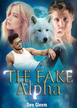 Read The Fake Alpha Novel by Dee Gleem PDF Online Step-by-Step