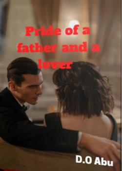 Read Pride of a father and a lover Novel by D.O Abu PDF Online Step-by-Step