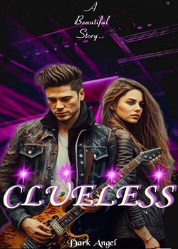 Read CLUELESS  Novel by  Naughty Laia  PDF Online Step-by-Step