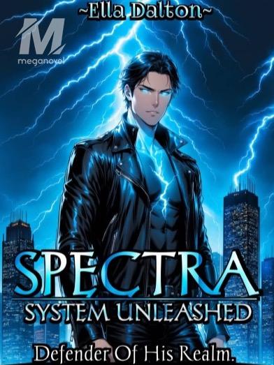 SPECTRA: System Unleashed. Defender Of His Realm.