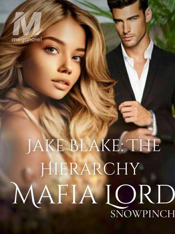 Jake Blake Hierarchy Mafia Lord