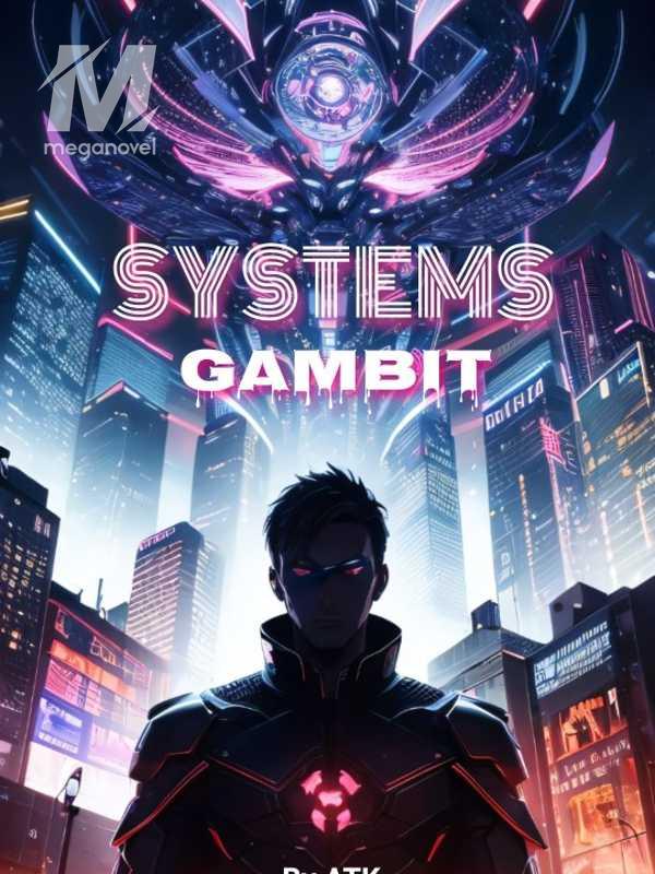 Systems Gambit 