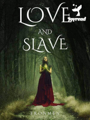 Read Love And Slave Novel PDF Free Online Step-by-Step