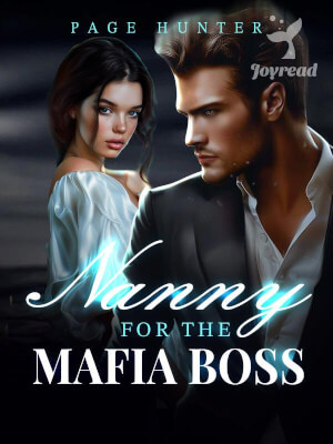 Read Nanny For The Mafia Boss Novel PDF Free Online Step-by-Step