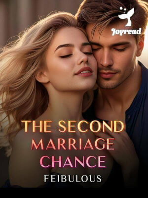 Read The Second Marriage Chance Novel PDF Free Online Step-by-Step