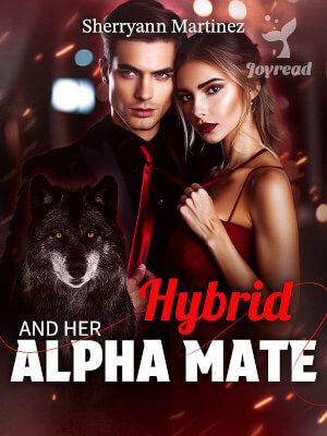 Read Hybrid And Her Alpha Mate Novel PDF Free Online Step-by-Step