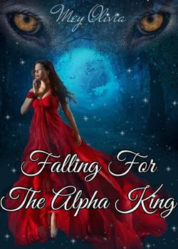 Read Falling For The Alpha King Novel by Mey_Olivia PDF Online Step-by-Step