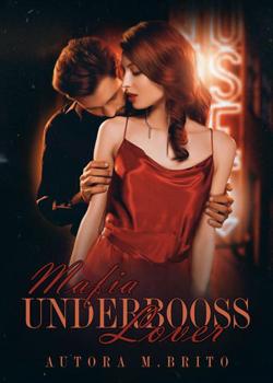 Read Mafia Underbooss Lover Novel by M.BRITO PDF Online Step-by-Step