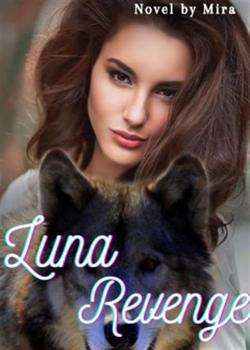 Read Luna Revenge Novel by Mihray PDF Online Step-by-Step