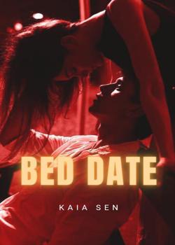 Read Bed Date Novel by kaia sen PDF Online Step-by-Step