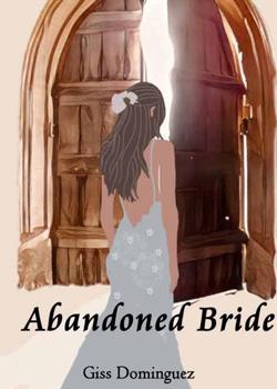 Read Abandoned Bride Novel by Giss Dominguez PDF Online Step-by-Step