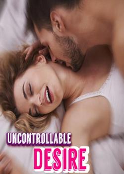 Read Uncontrollable Desire  Novel by  Rinna Pagaduan PDF Online Step-by-Step