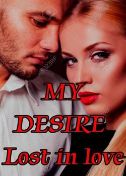 Read MY DESIRES ; Lost in love Novel by Itz Jahbliss Best PDF Online Step-by-Step