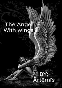 Read The Angel with Wings Novel by Ãrtemis PDF Online Step-by-Step