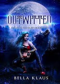 Read Outwitted Novel by Bella Klaus PDF Online Step-by-Step