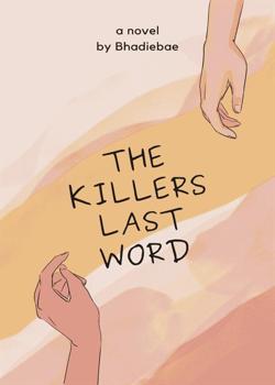 Read The Killers Last Word Novel by Bhadie bae PDF Online Step-by-Step