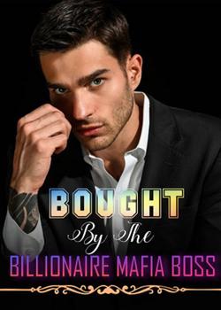 Read BOUGHT BY THE BILLIONAIRE MAFIA BOSS Novel by Harlow Penn PDF Online Step-by-Step